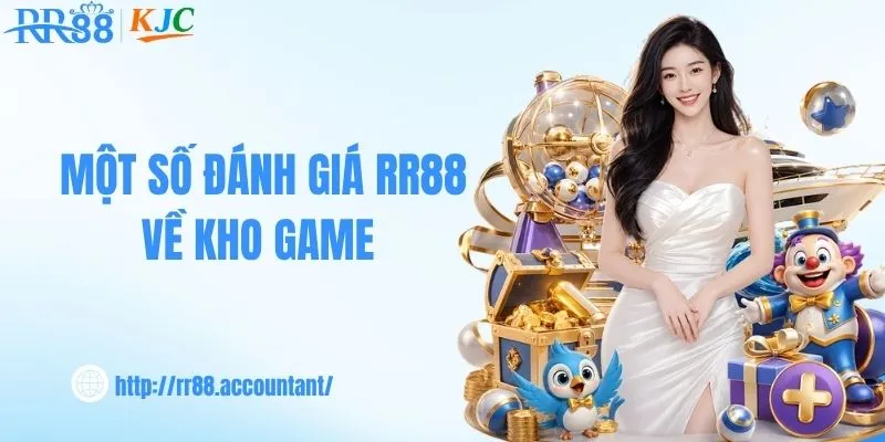 Khám phá một số đánh giá RR88 về kho game 