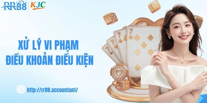 Xử lý vi phạm điều khoản điều kiện